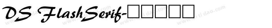 DS FlashSerif字体转换